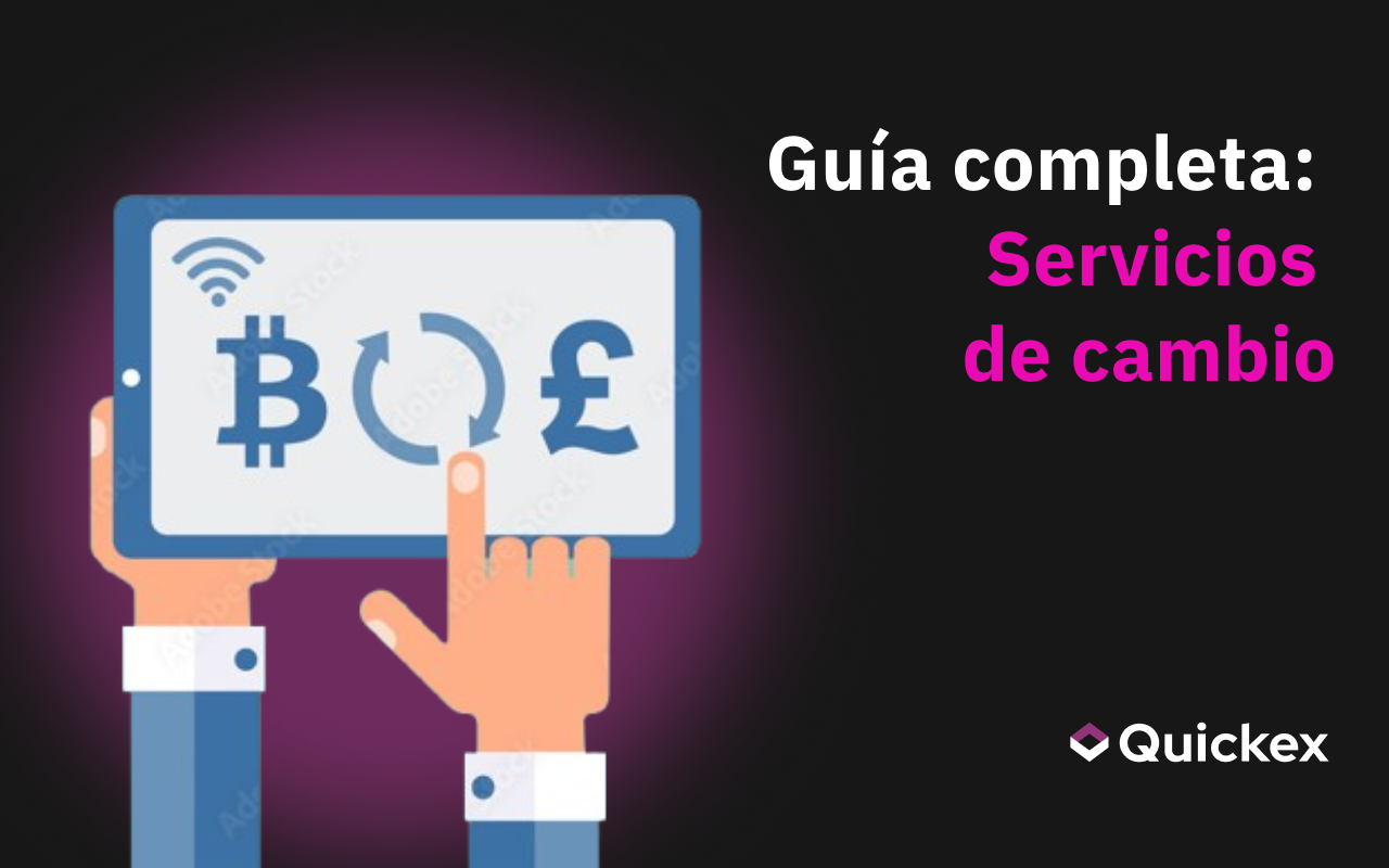 Guía completa: Servicios de cambio y pagos en línea