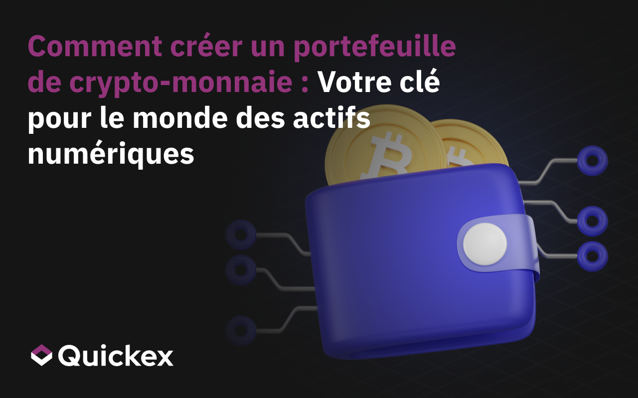 Comment créer un portefeuille de cryptomonnaies : entrez dans le monde des actifs numériques