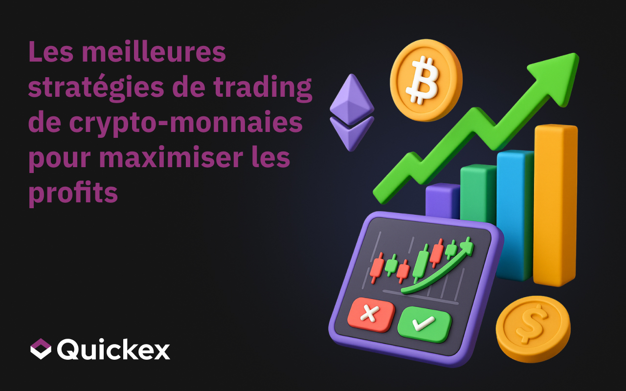 Les meilleures stratégies de trading de crypto-monnaies pour maximiser les profits