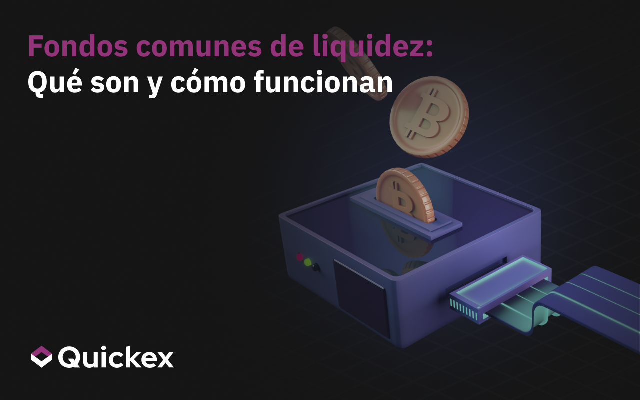 Fondos de liquidez: Qué son y cómo funcionan