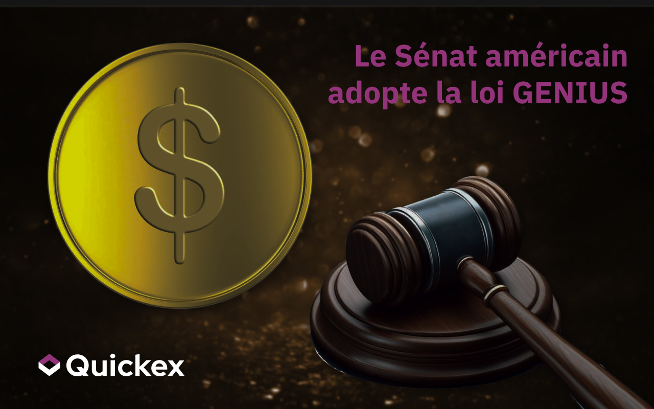 Le Sénat américain adopte la loi GENIUS, ouvrant ainsi la voie à la réglementation des stablecoin