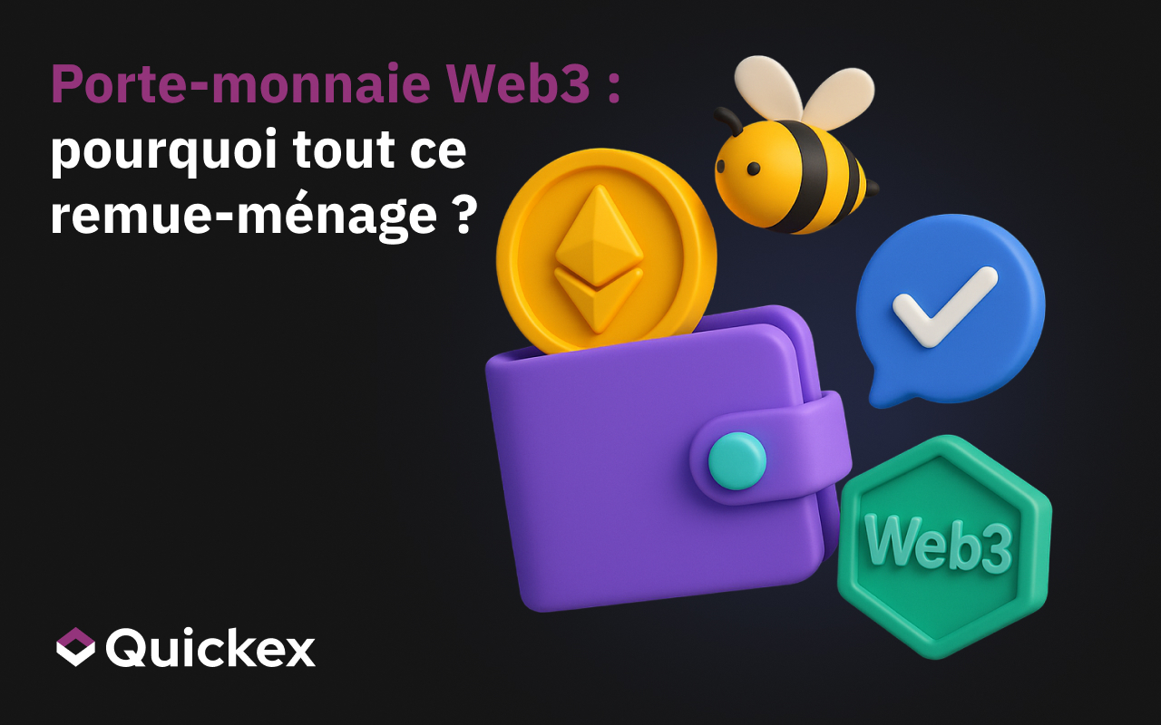 Porte-monnaie Web3 : pourquoi tout ce remue-ménage ?