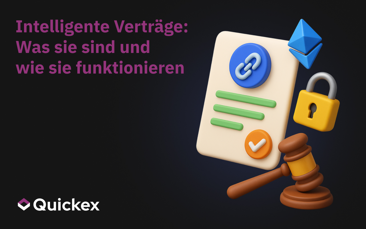 Intelligente Verträge: Was sie sind und wie sie funktionieren