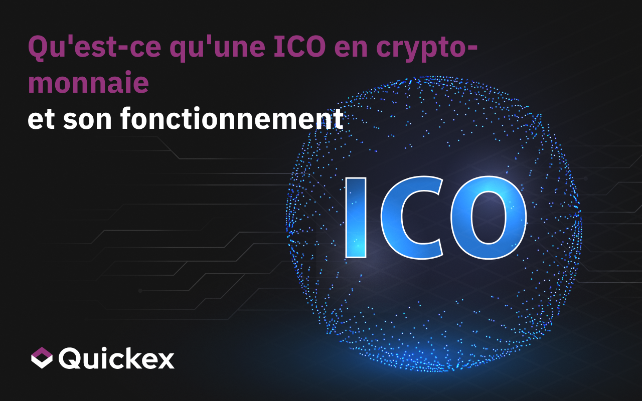 Qu’est-ce qu’une ICO pour les crypto-monnaies et comment fonctionne-t-elle ?