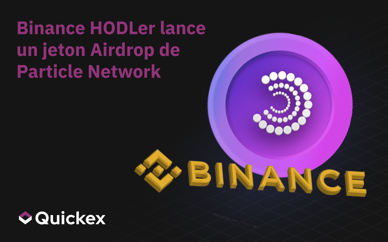 Binance HODLer Airdrops startet PARTI-Token von Particle Network — Das müssen Sie wissen