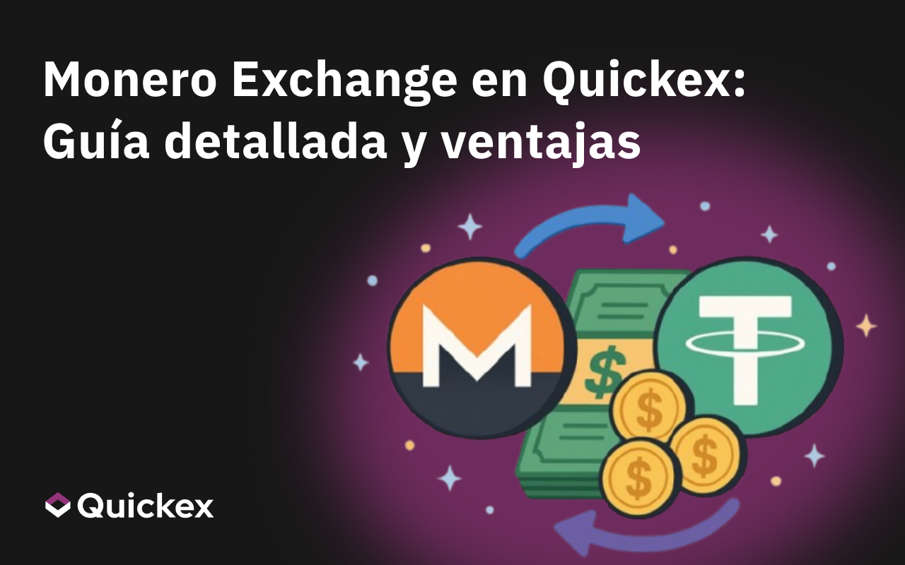 Cambio Monero (XMR) rápido a un tipo fijo en Quickex: Guía detallada y ventajas