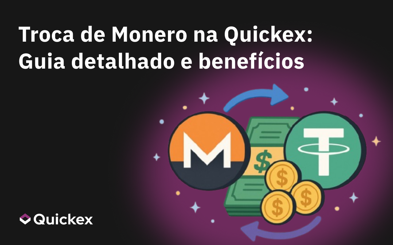 Troca rápida de Monero (XMR) com uma taxa de câmbio fixa na Quickex: guia detalhado e vantagens