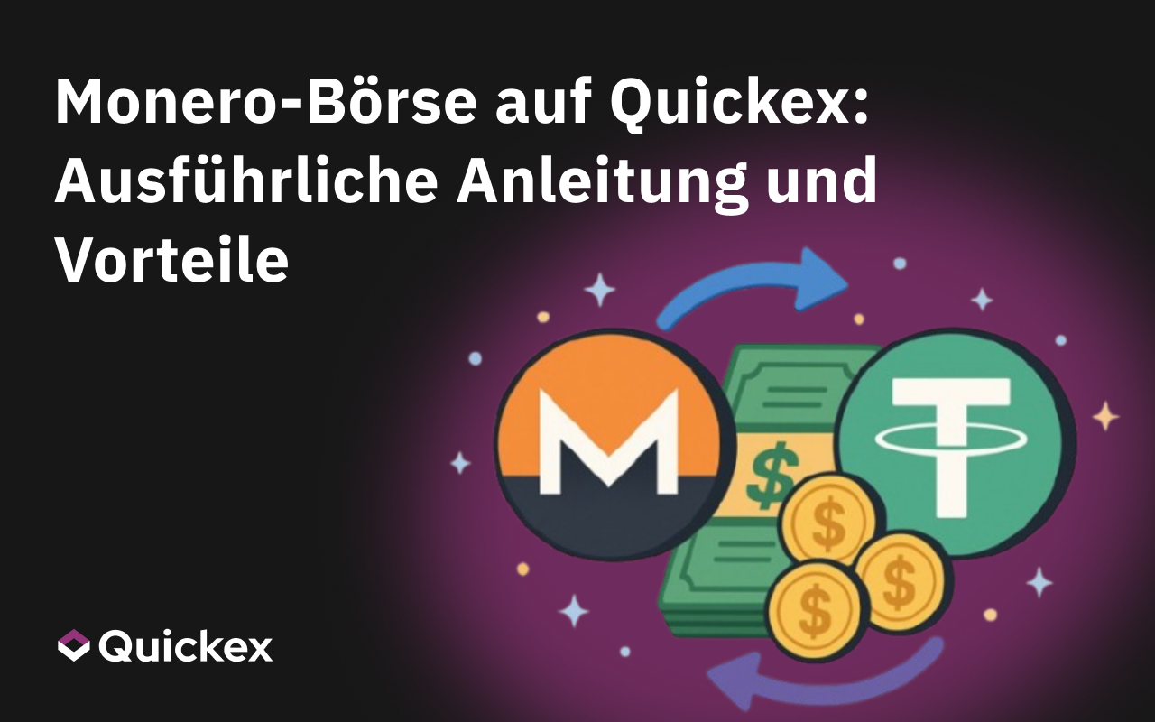 Schneller Austausch von Monero (XMR) mit festem Wechselkurs auf Quickex: detaillierte Anleitung und Vorteile