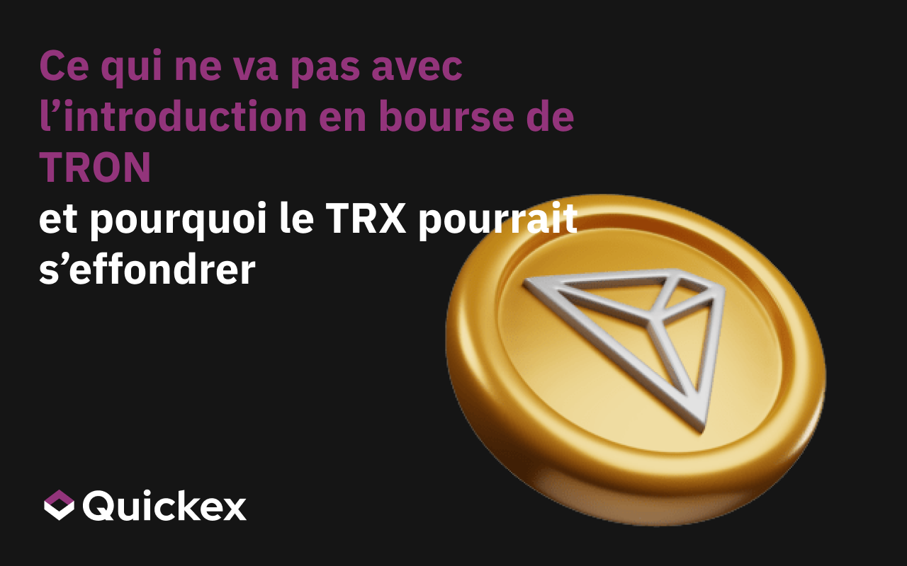 Ce qui ne va pas avec l’introduction en bourse de TRON et pourquoi TRX pourrait plonger