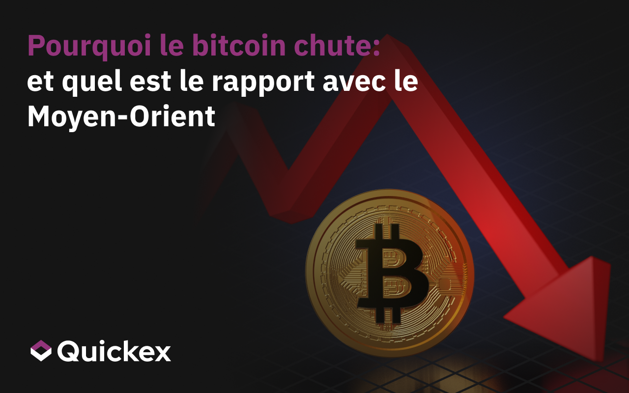 Pourquoi le bitcoin chute et quel est le rapport avec le Moyen-Orient ?