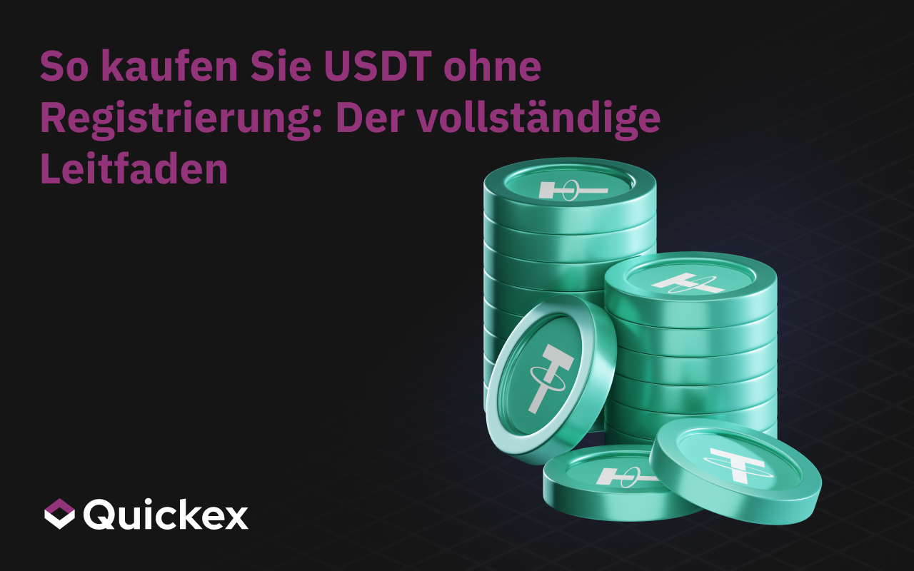 So kaufst du USDT ohne Registrierung: Ein vollständiger Leitfaden
