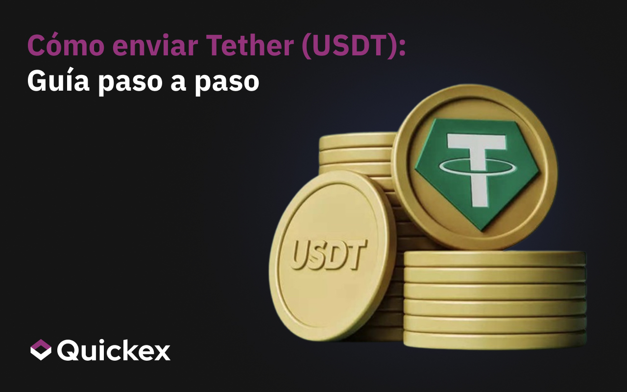 Cómo enviar Tether (USDT): Guía paso a paso