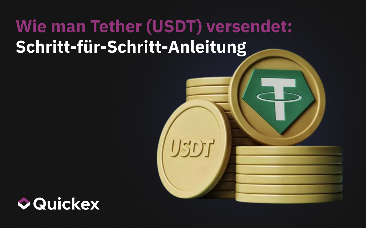 Wie man Tether (USDT) versendet: Schritt-für-Schritt-Anleitung