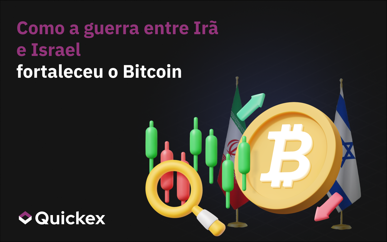Como a guerra Irão-Israel fortaleceu o Bitcoin