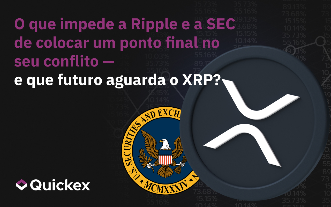 O que impede a Ripple e a SEC de pôr um ponto final no seu conflito – e que futuro aguarda a XRP