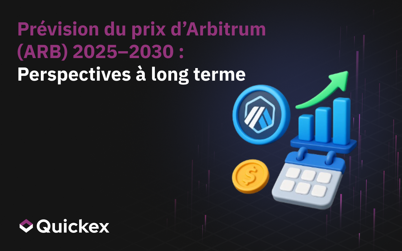 Prévision du prix de l’Arbitrum (ARB) 2025-2030 : Perspectives à long terme