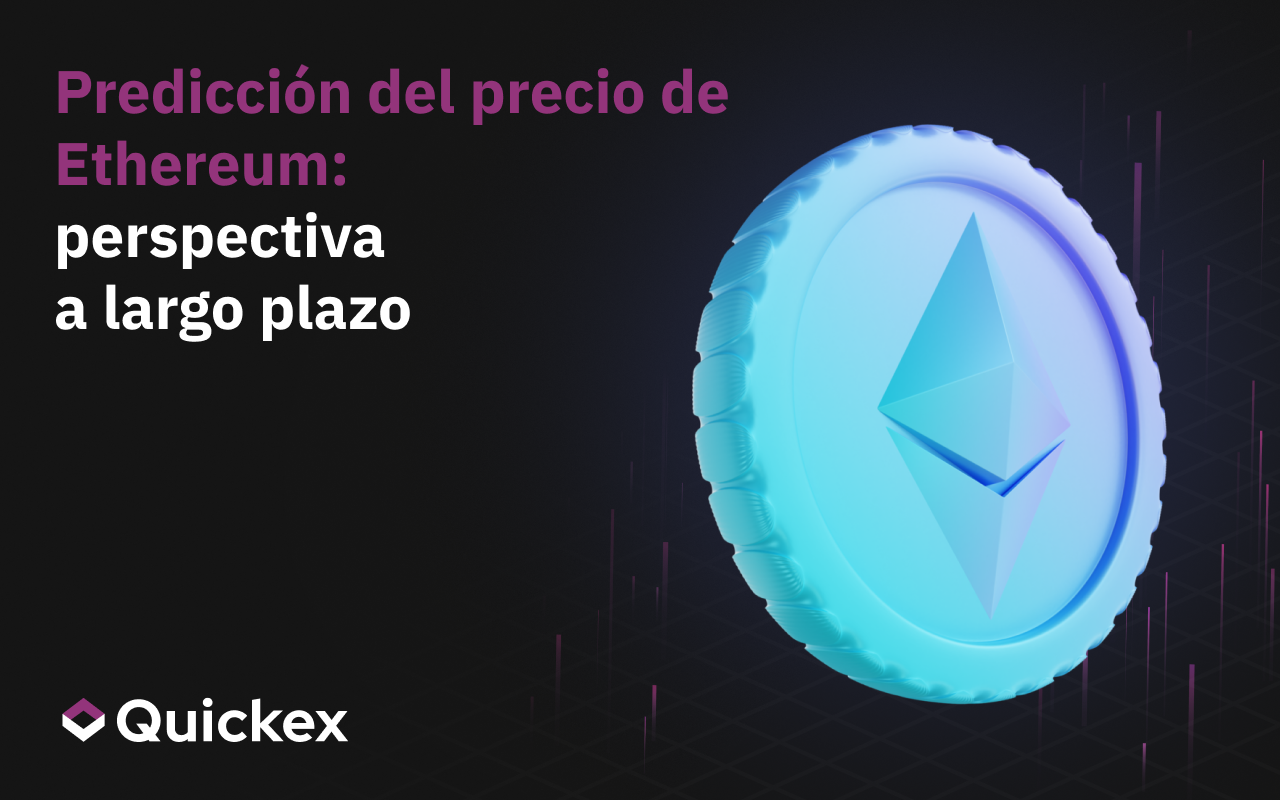 Predicción del precio de Ethereum: Perspectivas a largo plazo
