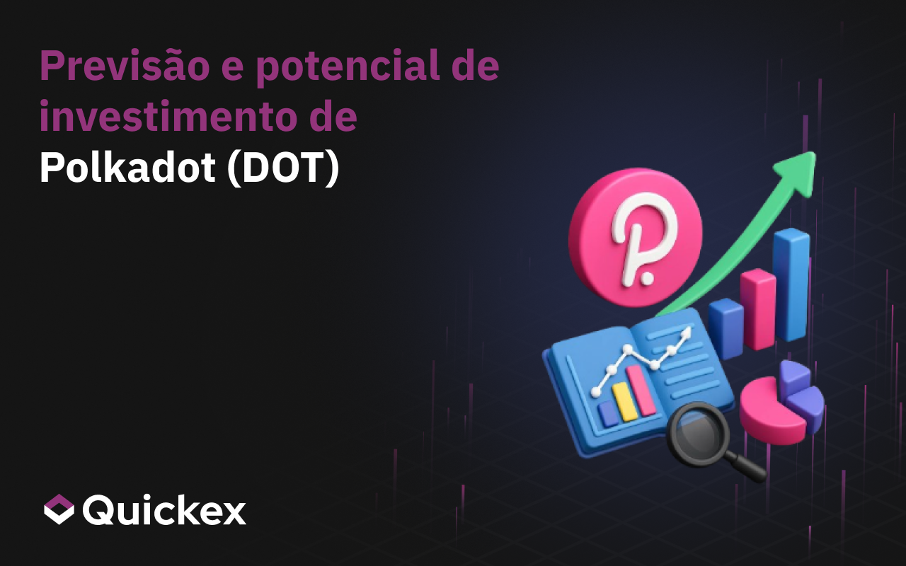 Polkadot (DOT) Previsão e potencial de investimento