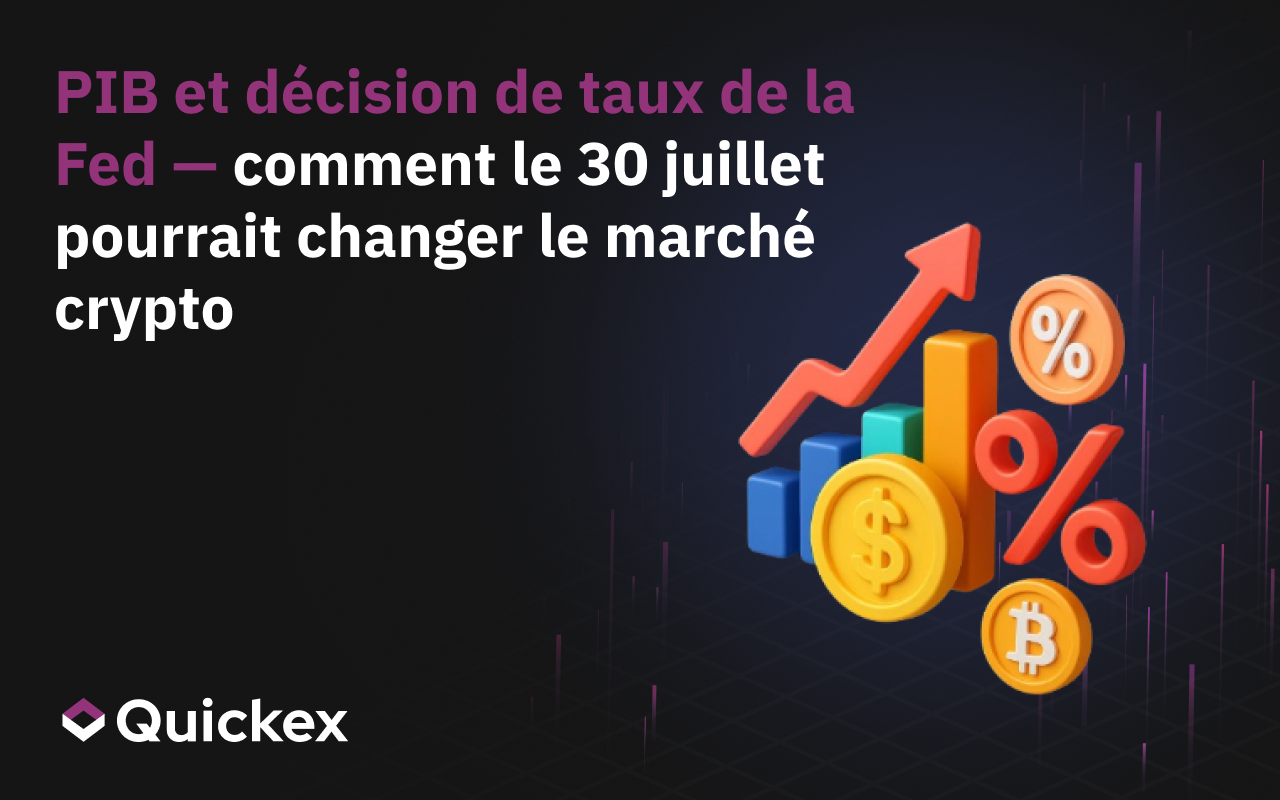 PIB et décision de la Fed sur les taux d’intérêt – Comment le 30 juillet pourrait changer le marché des crypto-monnaies