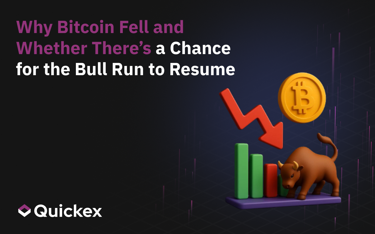 Why Bitcoin Fell and Whether There’s a Chance for the Bull Run to Resume