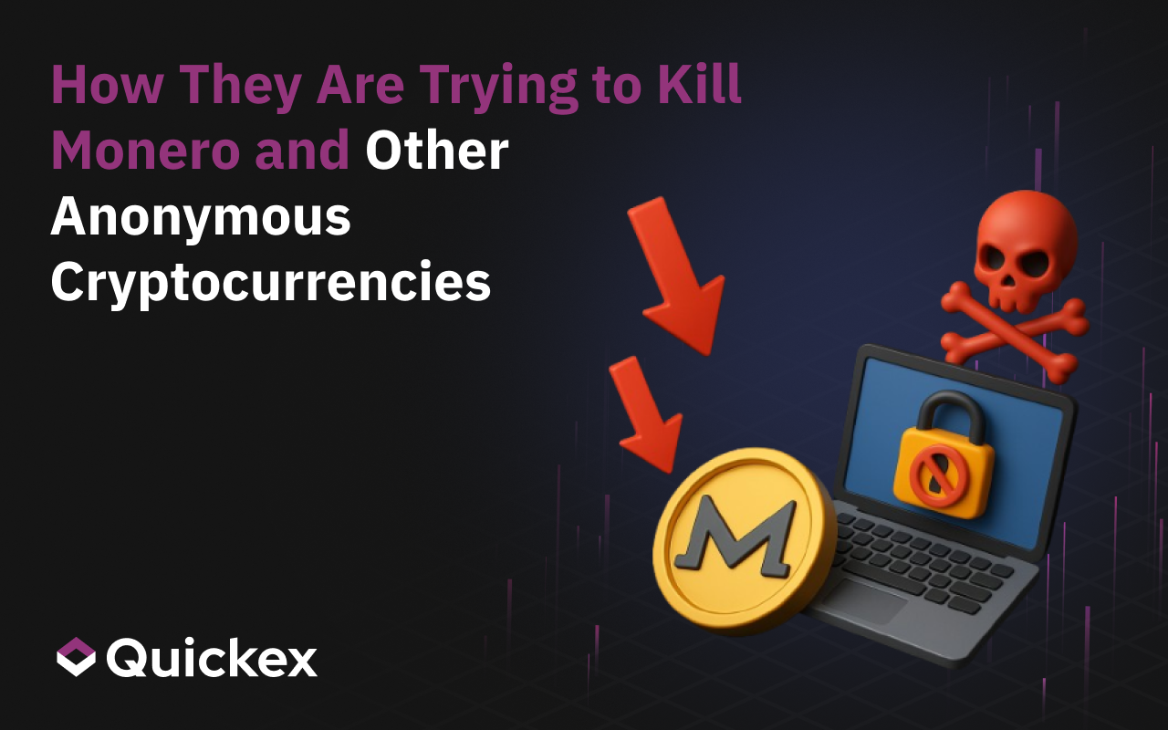 How They Are Trying to Kill Monero and Other Anonymous Cryptocurrencies