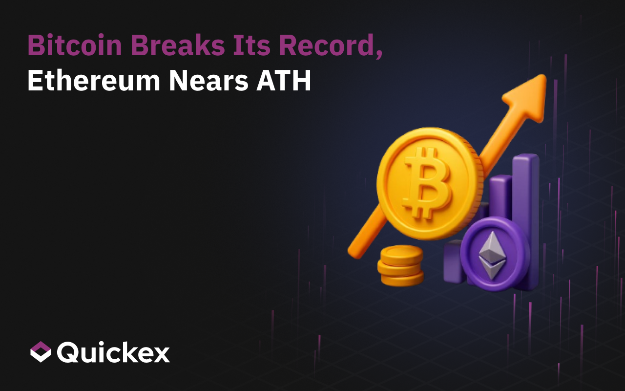 Bitcoin Breaks Its Record, Ethereum Nears ATH