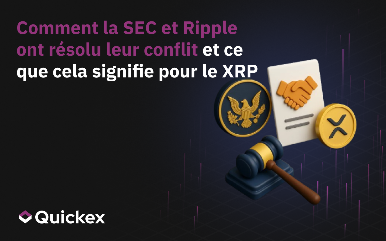 Comment la SEC et Ripple ont résolu leur conflit et ce que cela signifie pour le XRP