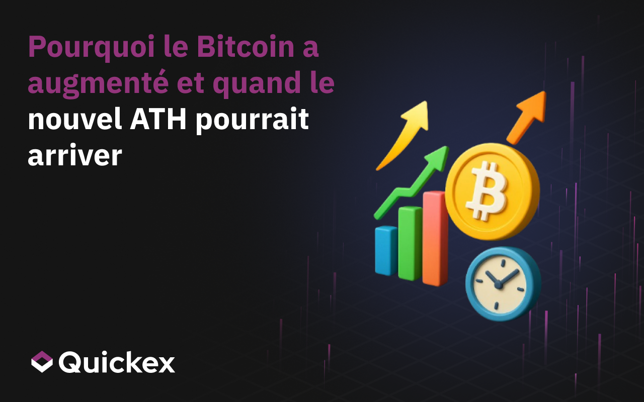 Pourquoi le bitcoin a augmenté et quand le nouvel ATH pourrait arriver