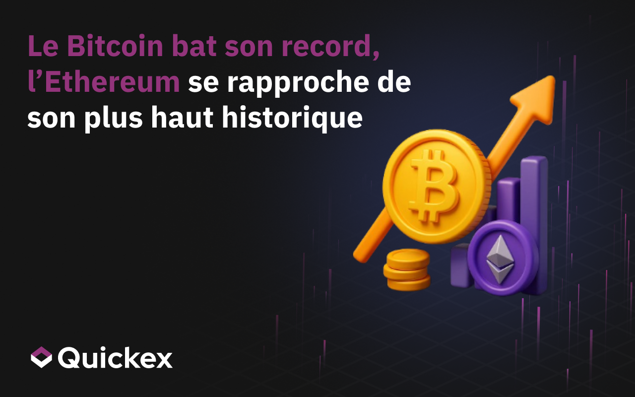Le bitcoin bat son record, l’ethereum se rapproche de l’ATH