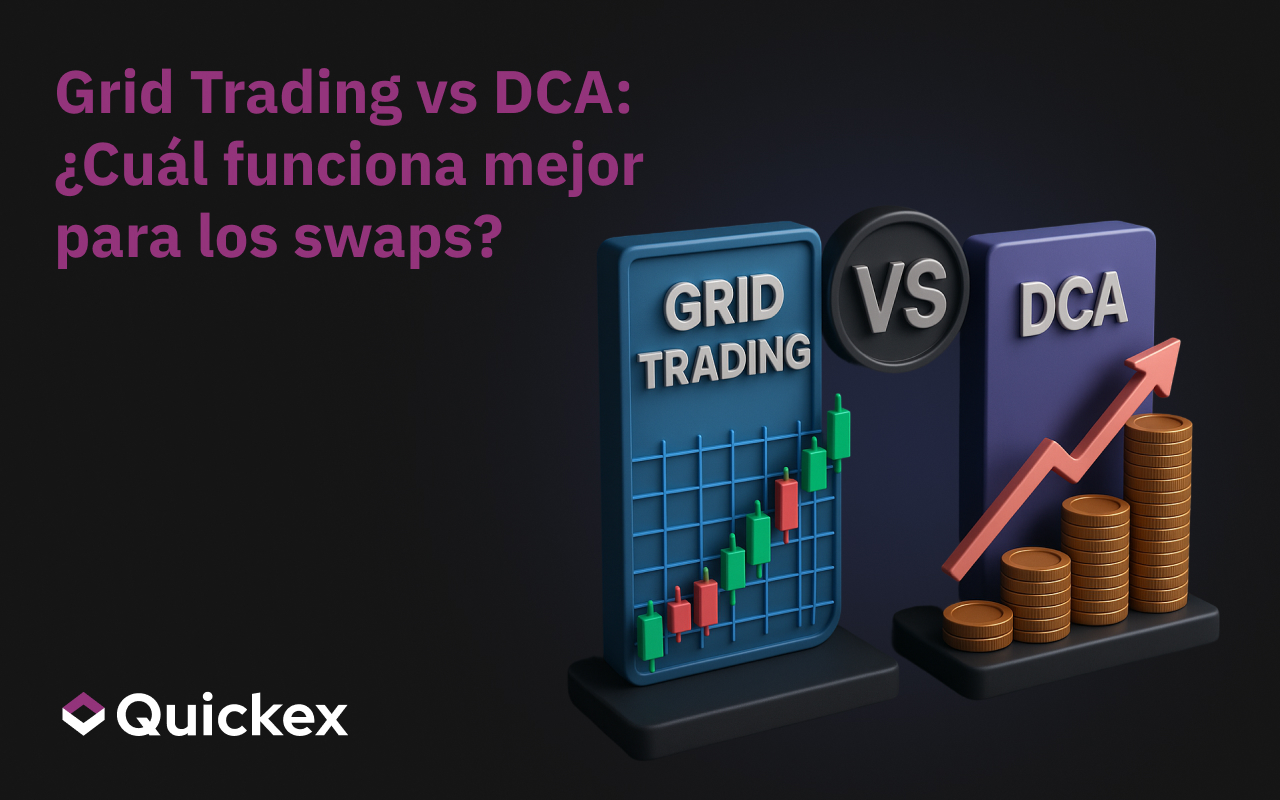 Grid Trading frente a DCA: ¿qué funciona mejor para los swaps?