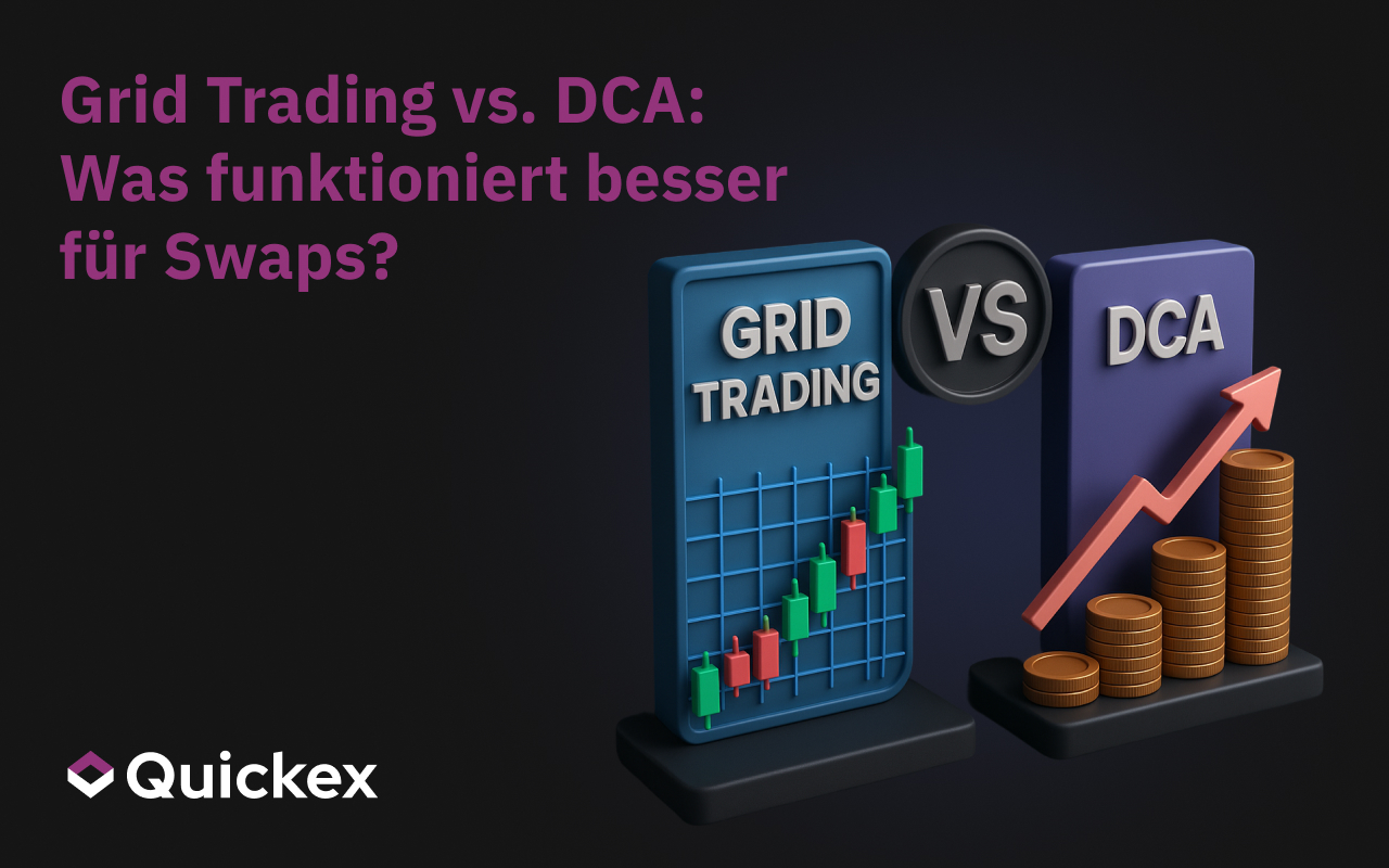 Grid vs. DCA: Was ist besser für Swaps?