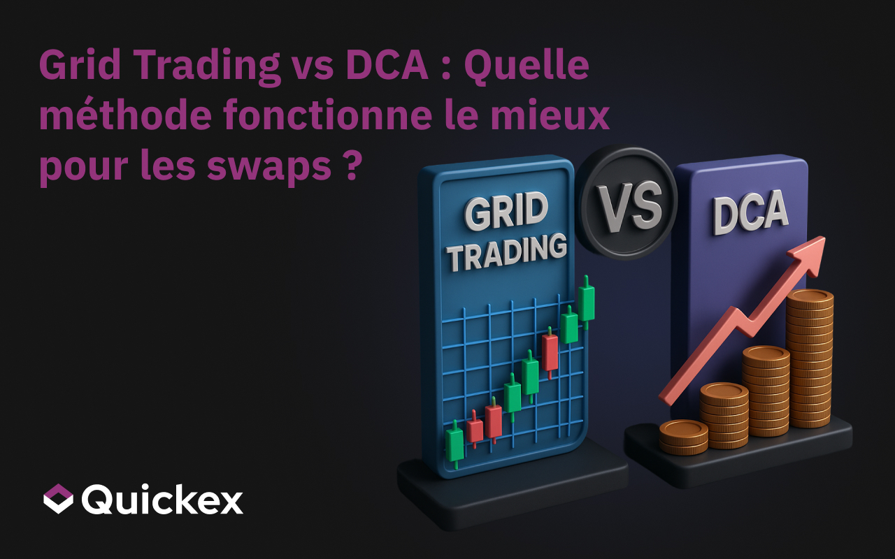 Grid vs. DCA : qu’est-ce qui est le mieux pour les swaps ?