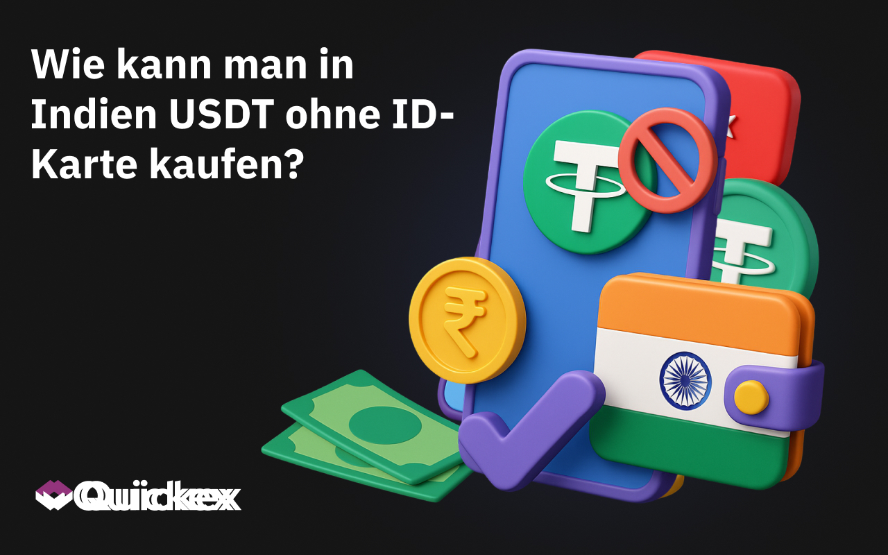 Wie kann man in Indien USDT ohne ID-Karte kaufen?