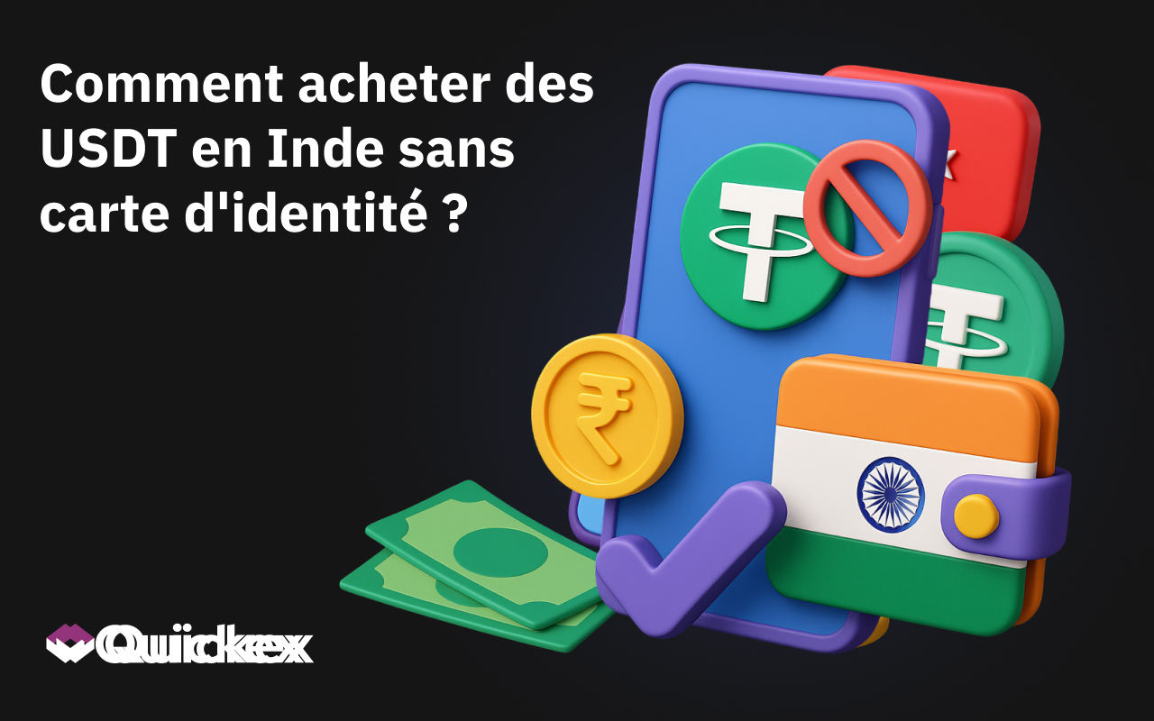 Comment acheter des USDT en Inde sans carte d’identité ?