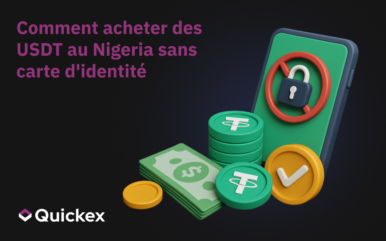 Comment acheter des USDT au Nigeria sans carte d’identité