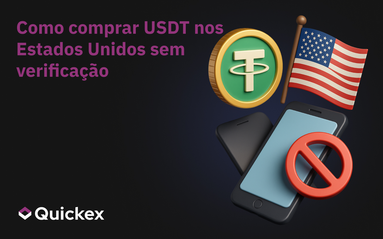 Como Comprar USDT nos Estados Unidos Sem Verificação