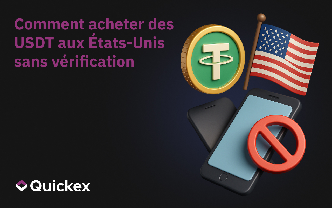 Comment acheter de l’USDT aux États-Unis sans vérification