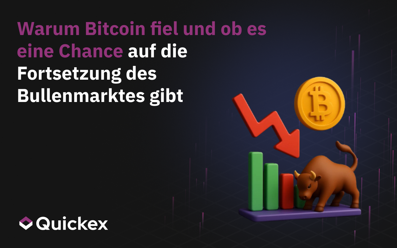 Warum Bitcoin gefallen ist und ob es eine Chance auf eine Fortsetzung des Bullenlaufs gibt