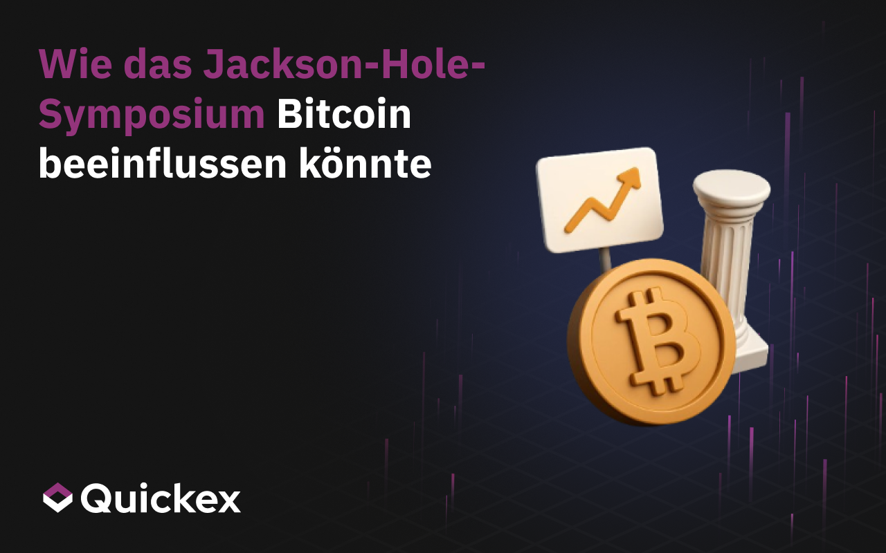 Wie sich das Jackson Hole Symposium auf Bitcoin auswirken könnte
