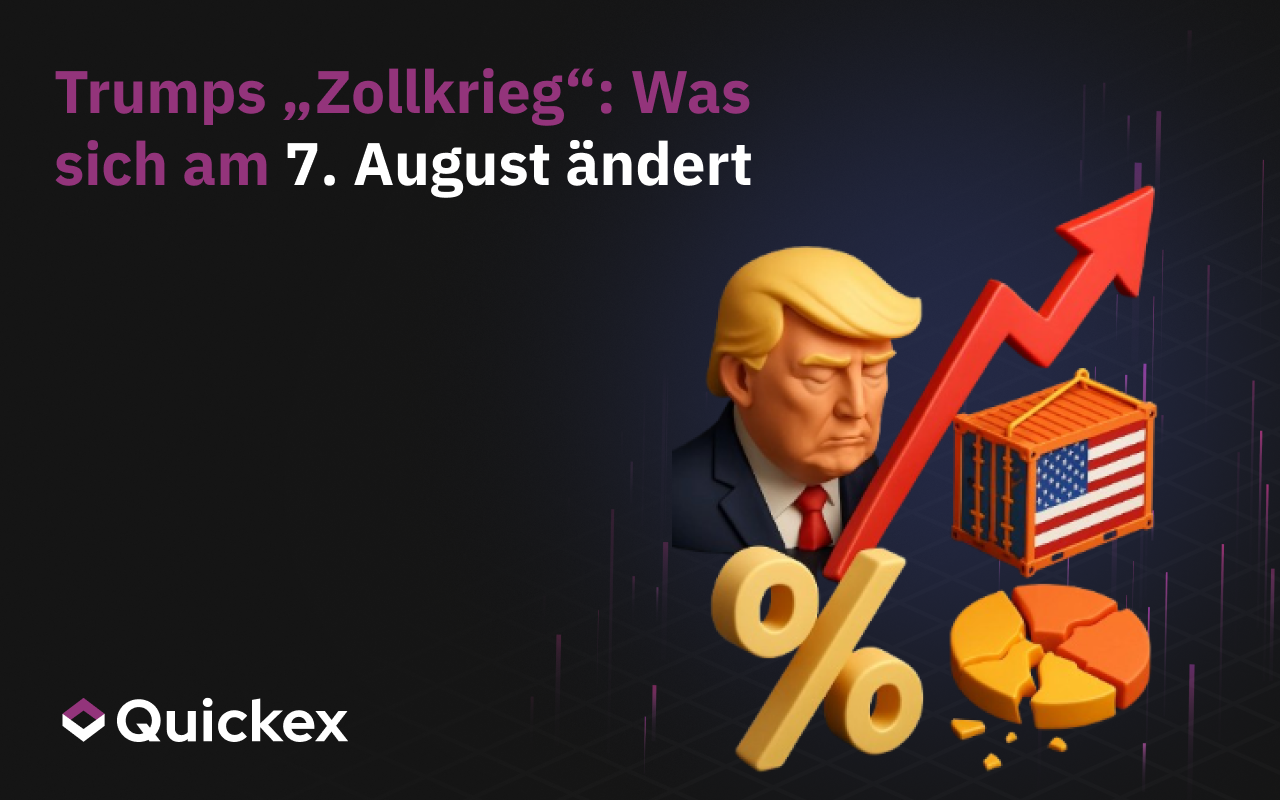Trumps “Zollkrieg”: Was sich am 7. August ändert