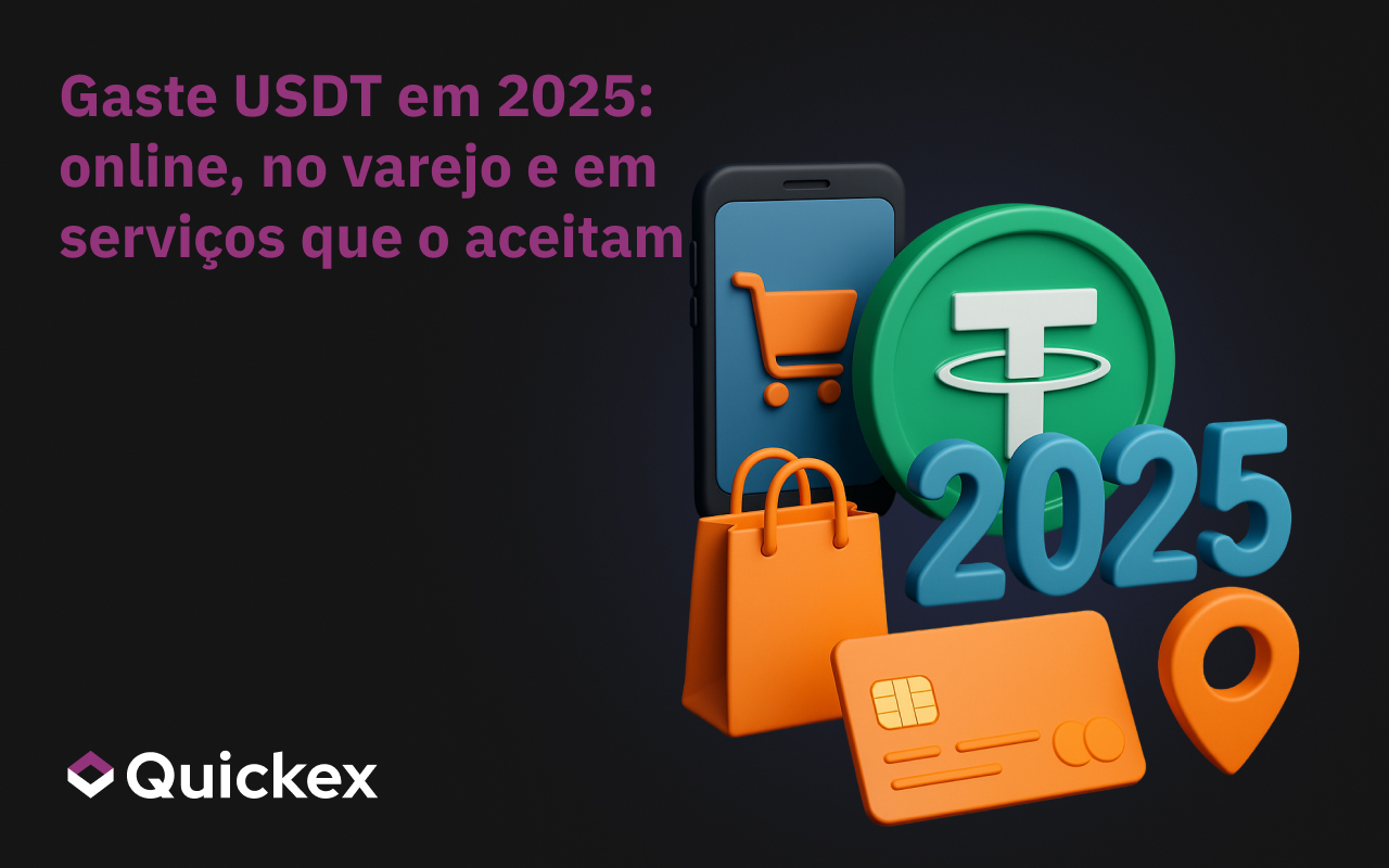 Gastar USDT em 2025: online, varejo e serviços que aceitam