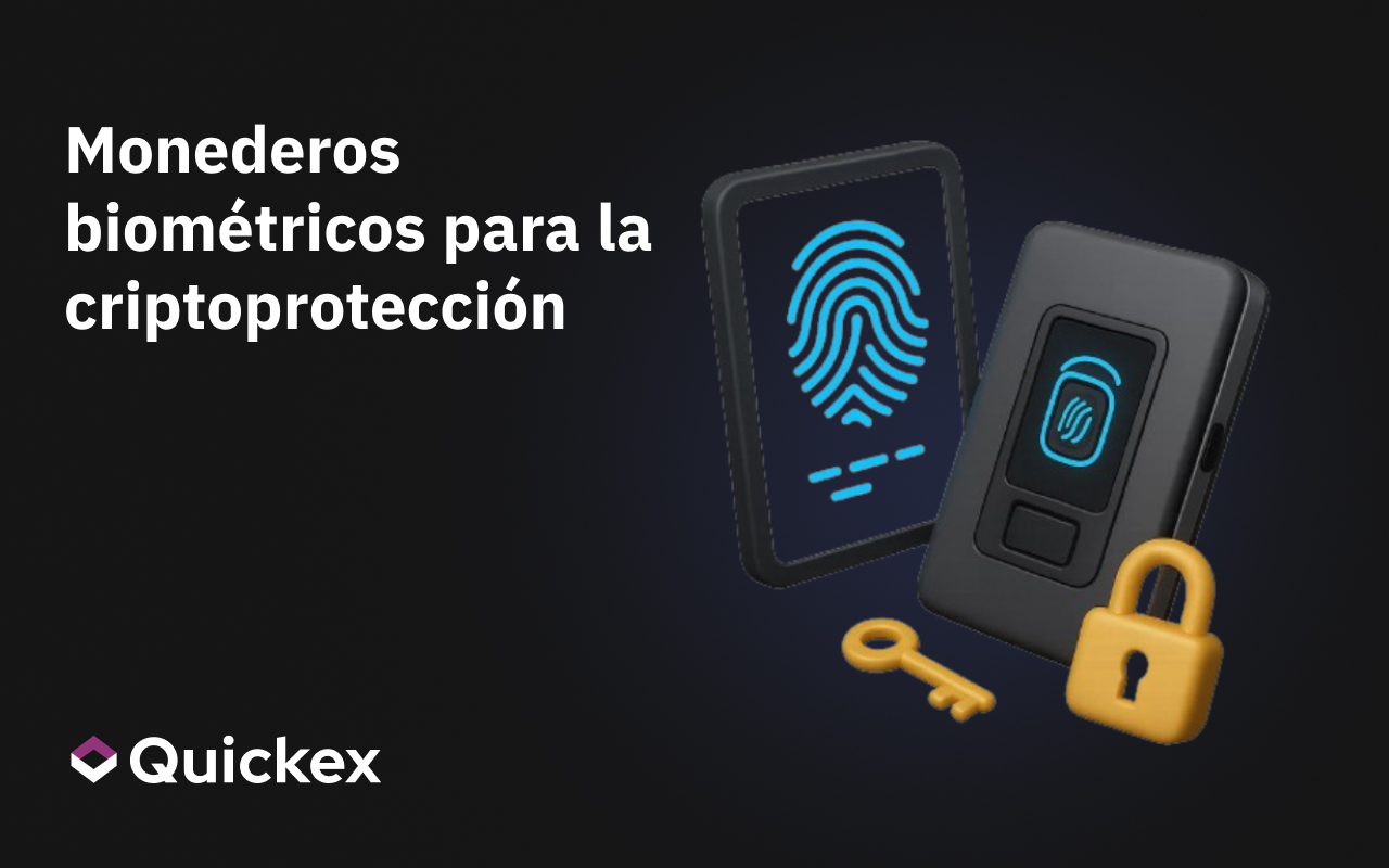 Monederos biométricos para la criptoprotección