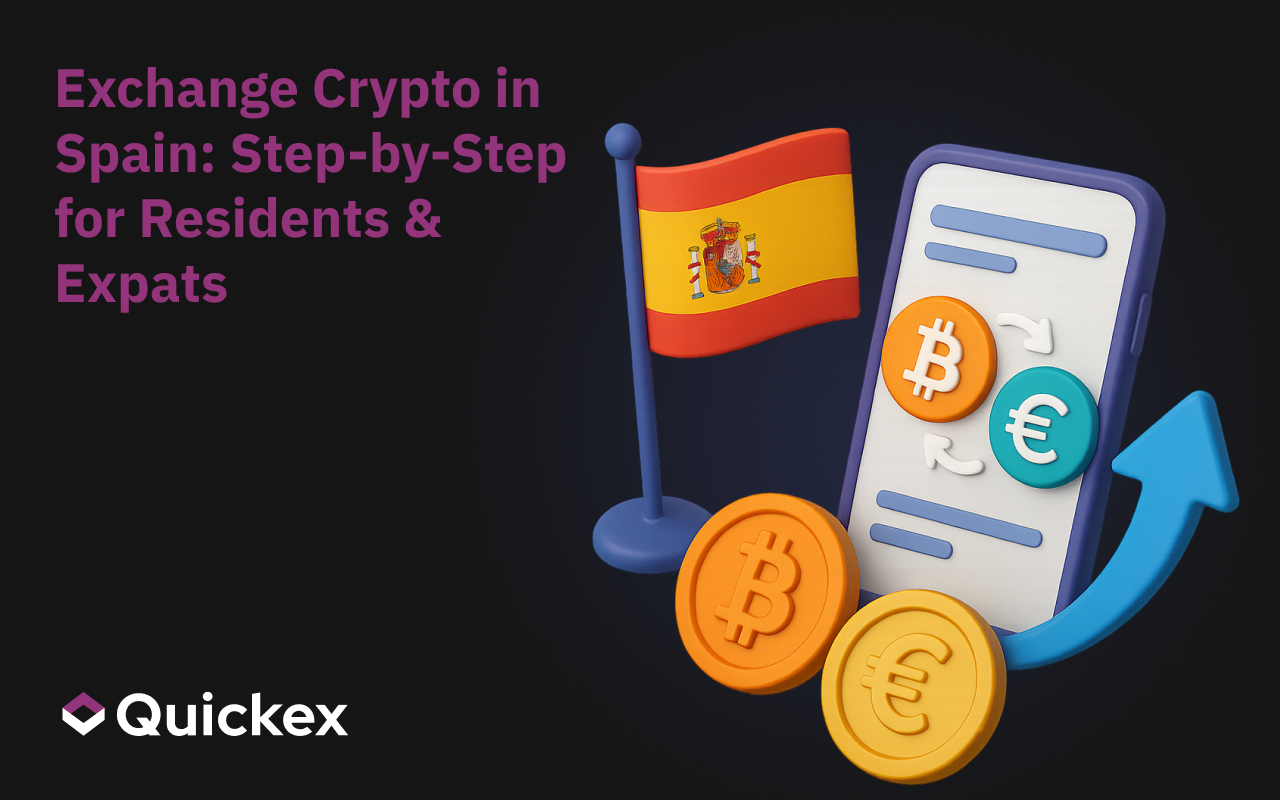 Exchange Crypto in Spain: Step-by-Step for Residents & Expats
