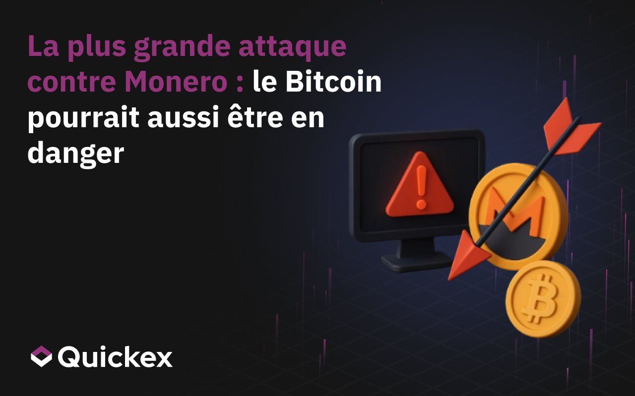 La plus grande attaque contre Monero : le Bitcoin pourrait aussi être en danger