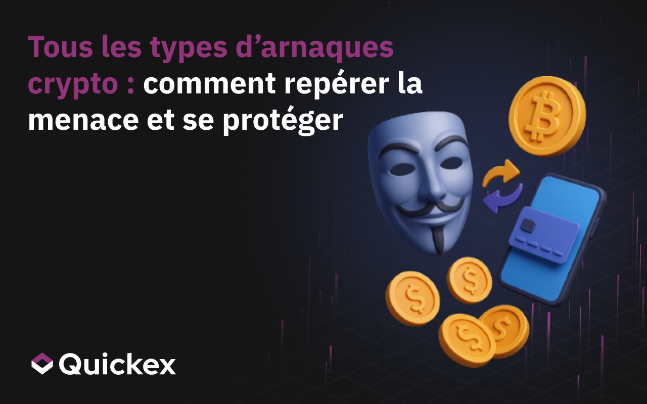 Tous les Types d’Arnaques Crypto : Comment Repérer la Menace et se Protéger