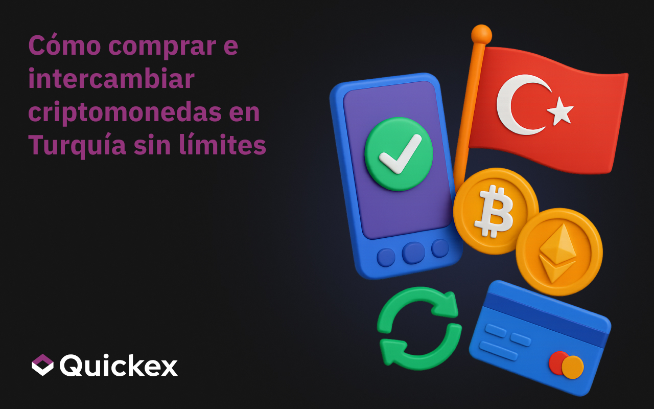 Cómo Comprar e Intercambiar Criptomonedas en Turquía Sin Límites