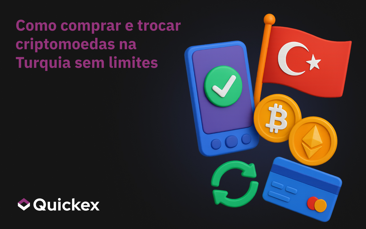 Como Comprar e Trocar Criptomoedas na Turquia Sem Limites