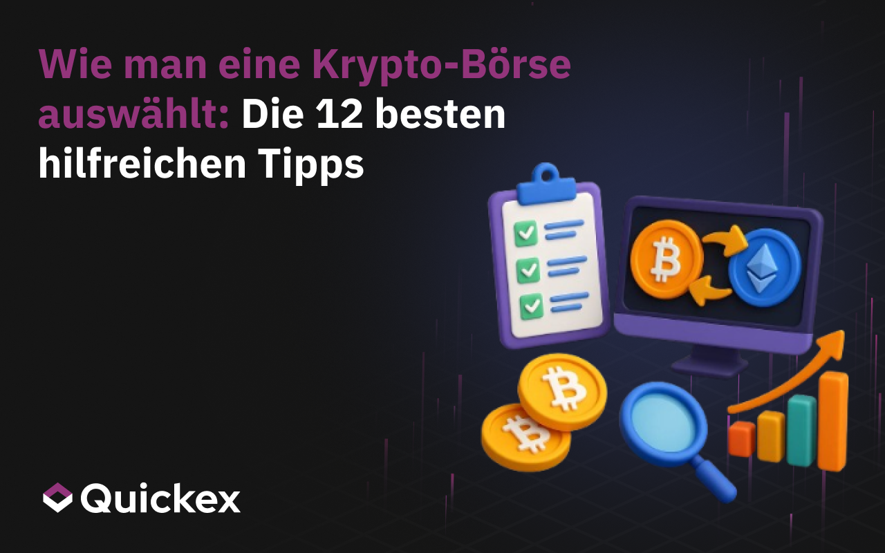 Wie man eine Krypto-Börse auswählt: 12 hilfreiche Tipps