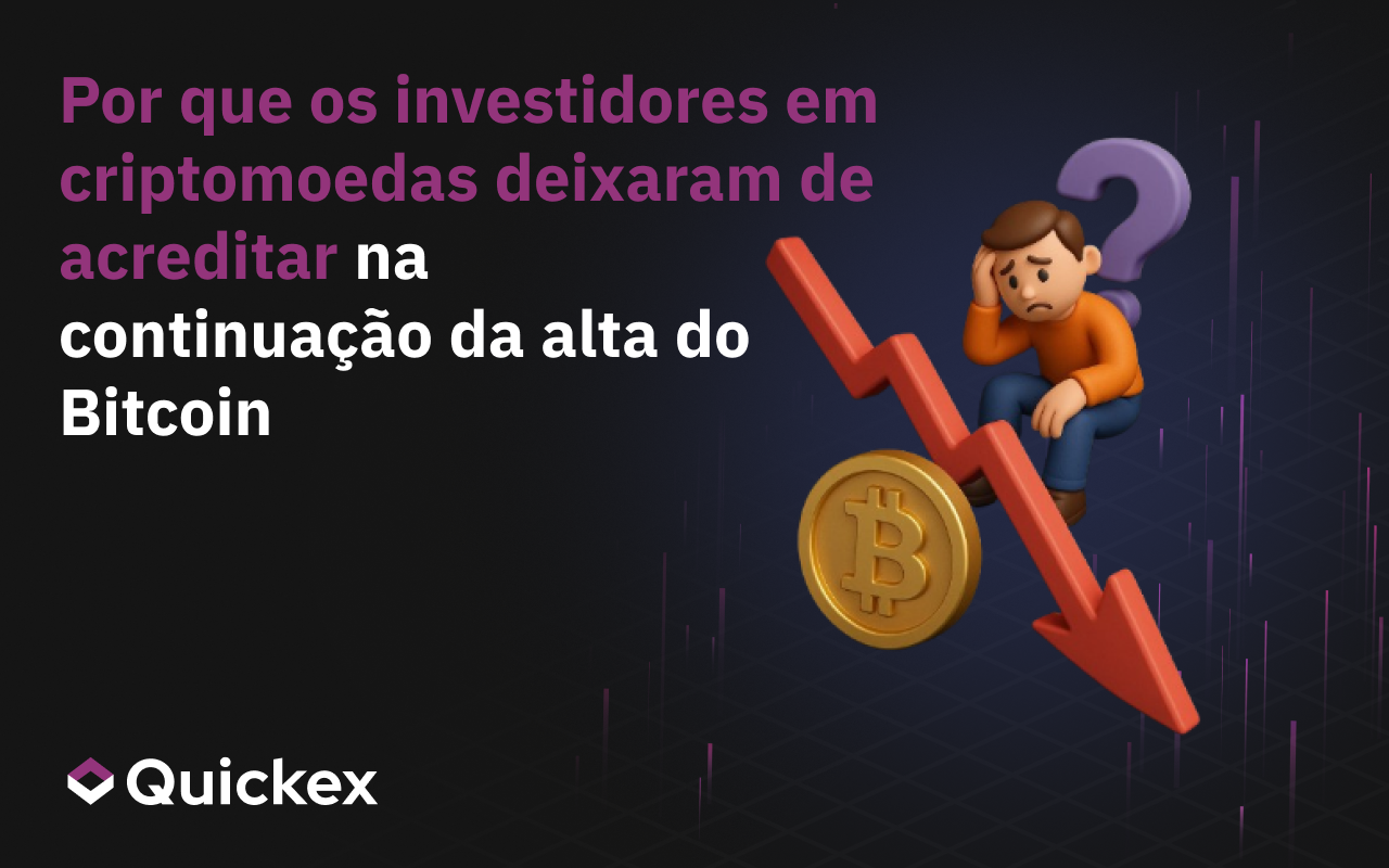Por que os investidores em criptomoedas deixaram de acreditar na continuação do mercado de alta do Bitcoin