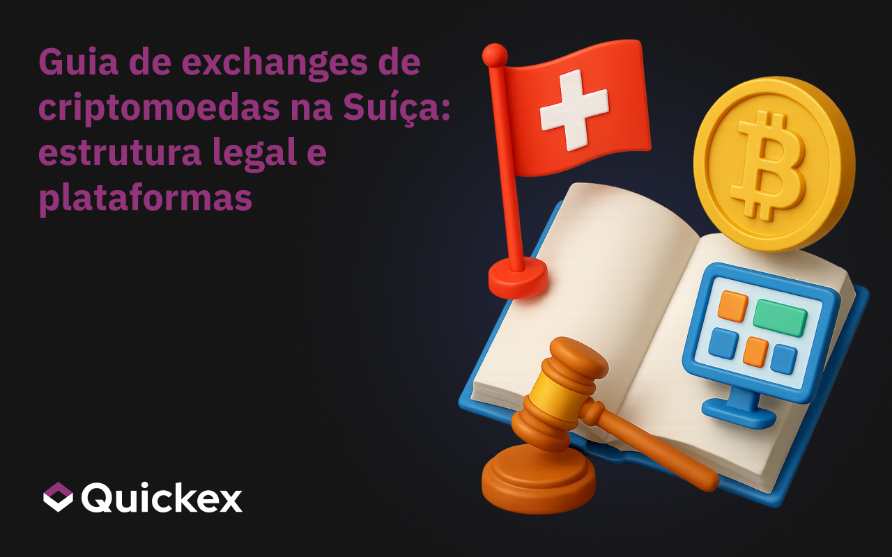 Guia de Exchange de Criptomoedas na Suíça: Estrutura Legal e Plataformas